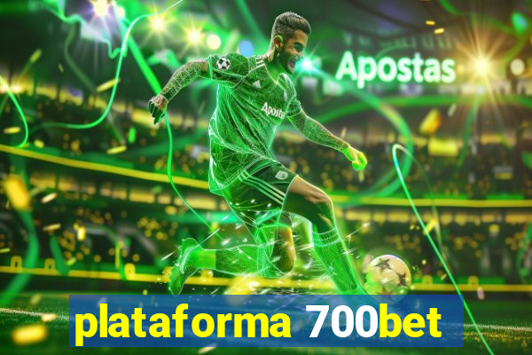 plataforma 700bet